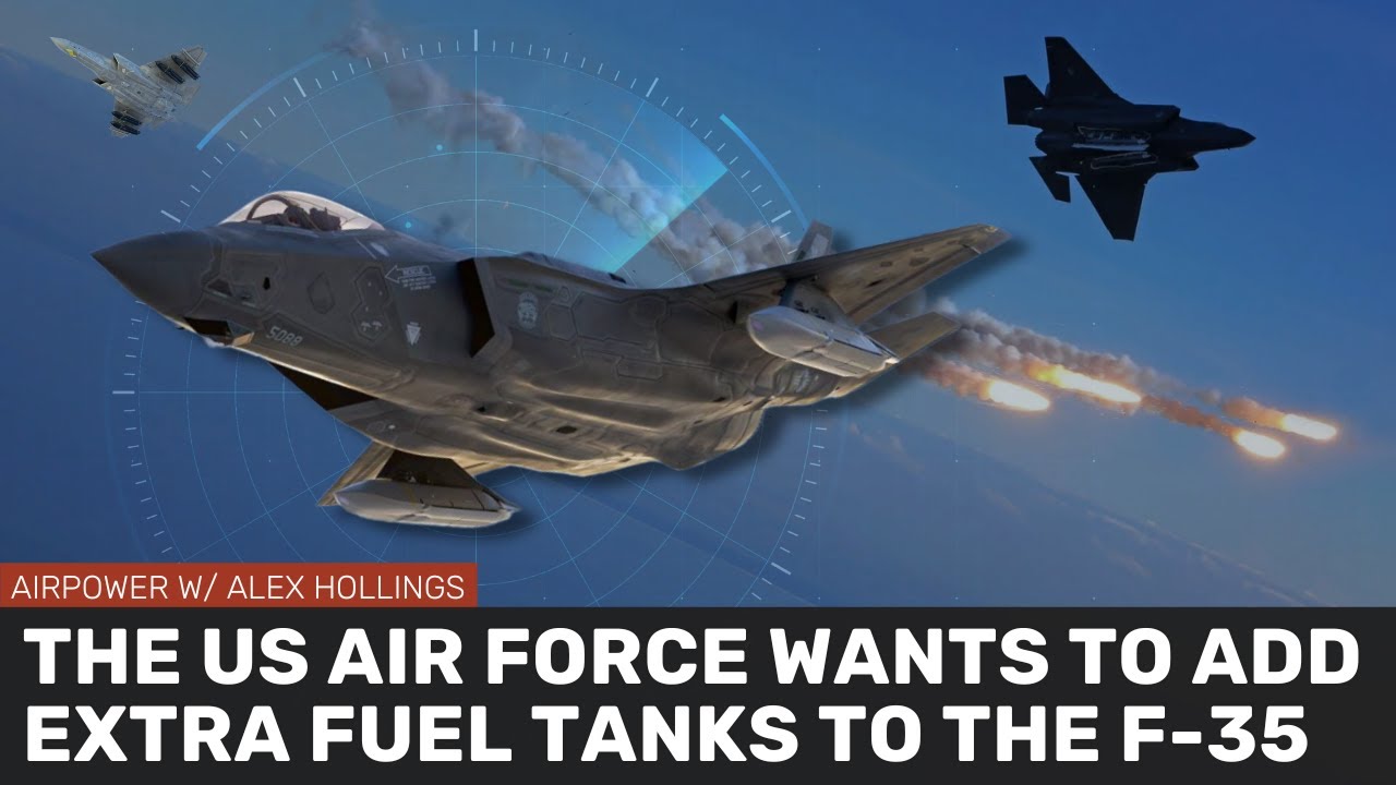 The Air Force wants to add external fuel tanks to the F-35