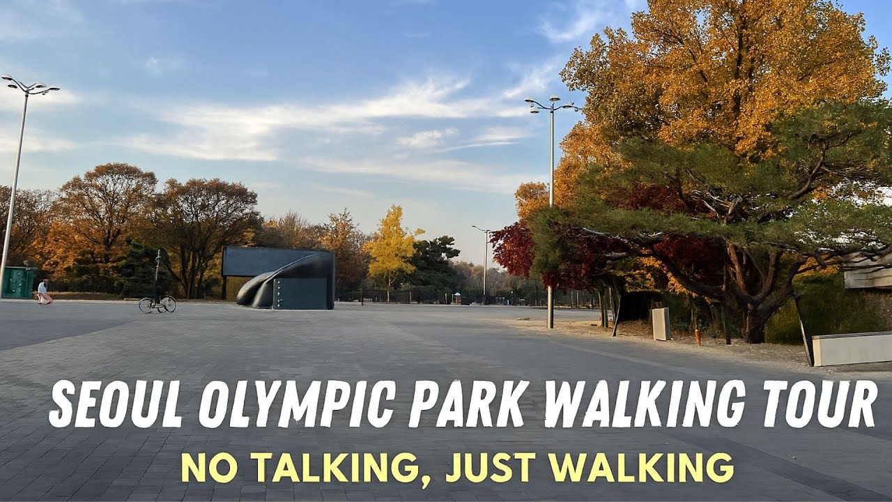Seoul Olympic Park Walking Tour | No Talking, Just Walking