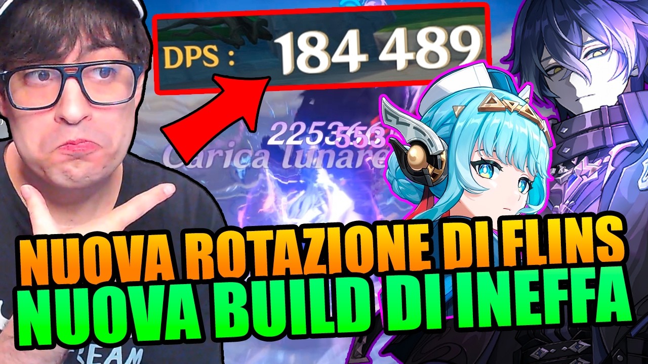 NUOVA BUILD per INEFFA e NUOVA ROTAZIONE di FLINS - Genshin Impact 6.3