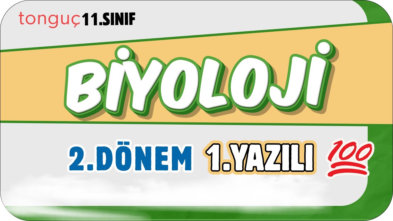 11.Sınıf Biyoloji 2.Dönem 1.Yazılıya Hazırlık 📑 #2025