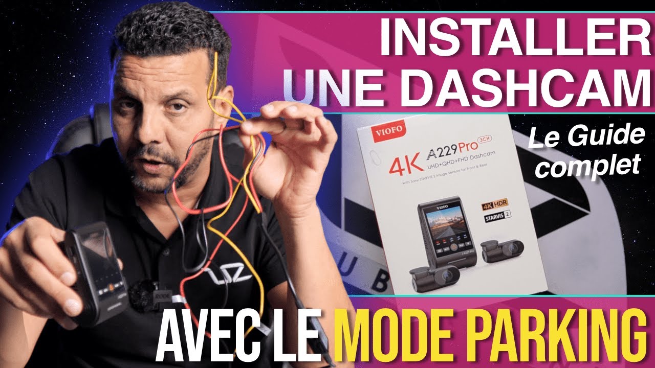 Installer une Dashcam VIOFO avec le Mode Parking : Le Guide Complet