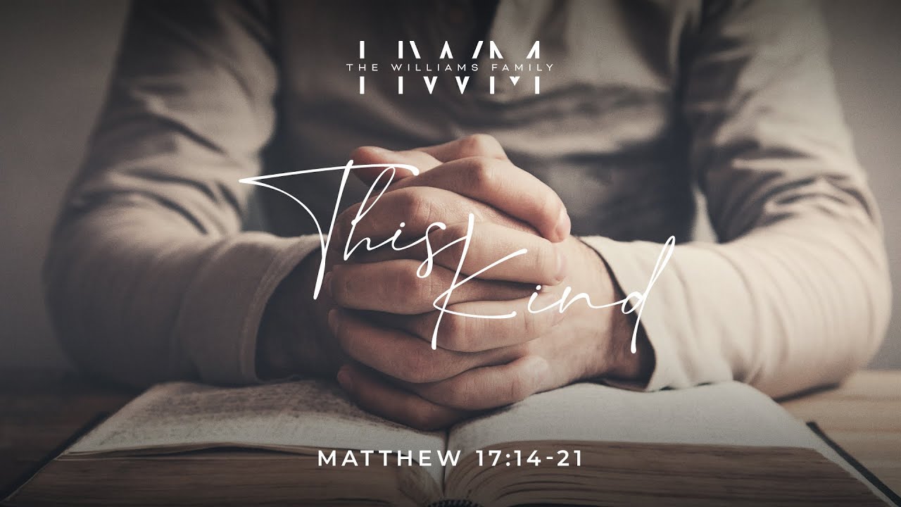 This Kind | Heath Williams Ministries