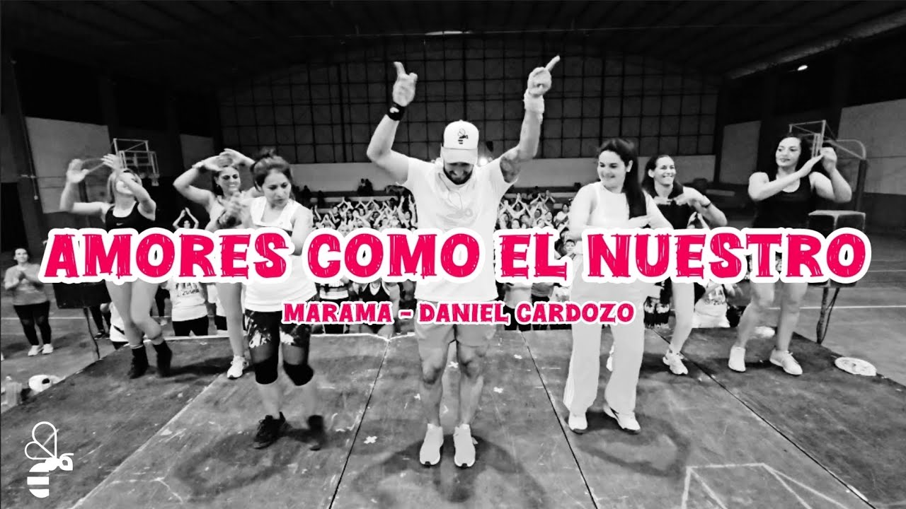 Amores cómo el Nuestro - Marama, Daniel Cardozo / Coreografía BeeDance / Zumba Buena Vibra