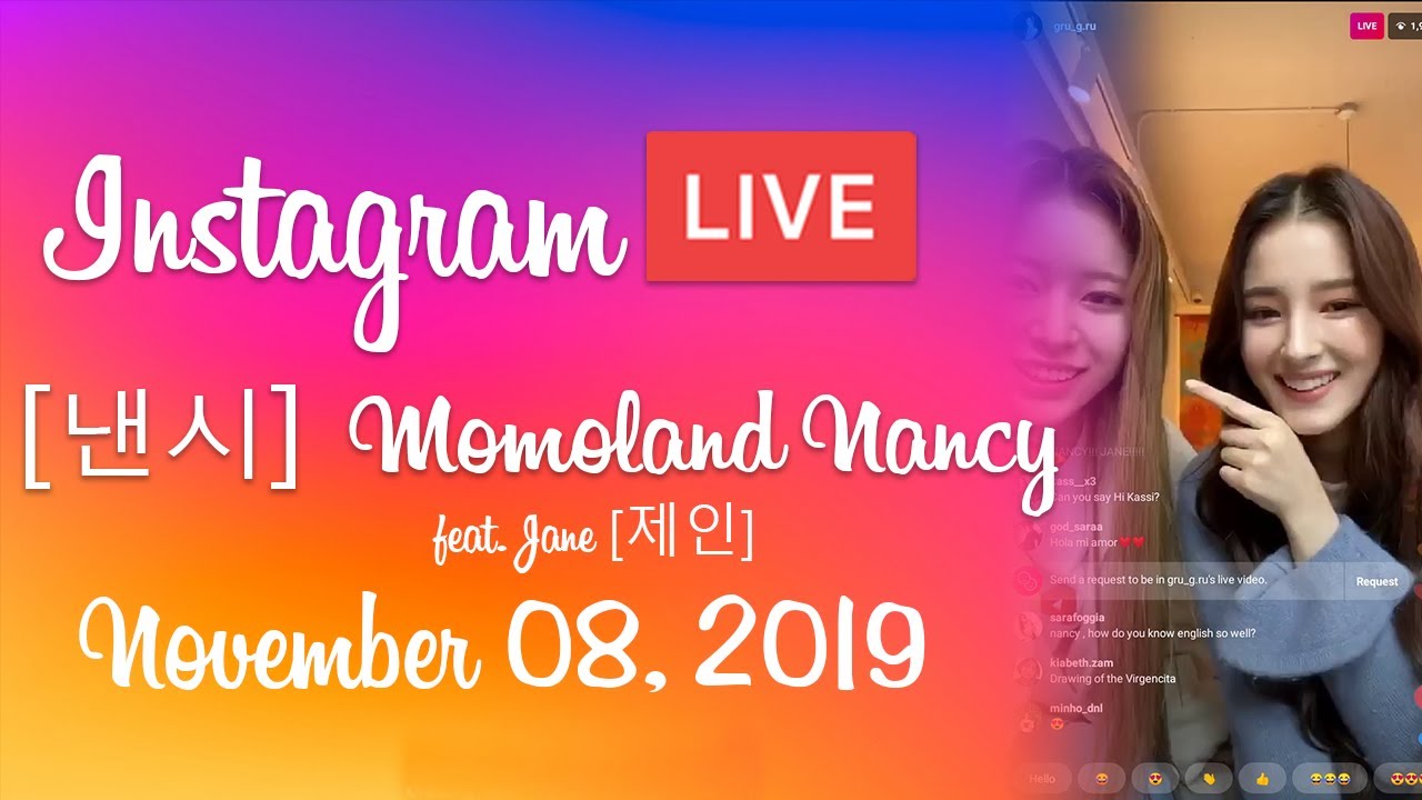 [ 낸시 ] MOMOLAND Nancy IG Live - 20191108