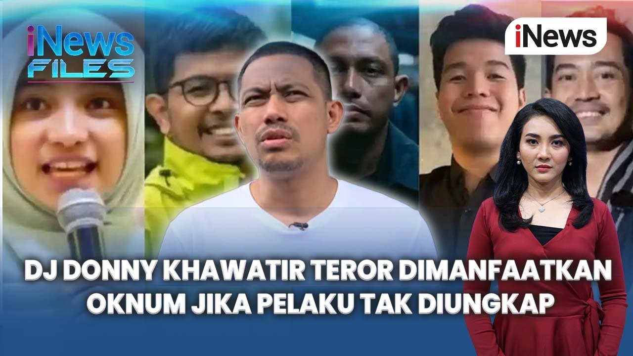 DJ Donny Ingatkan Bahaya Teror, Jangan Sampai Konten Kreator Diadu Domba dengan Pemerintah | Files