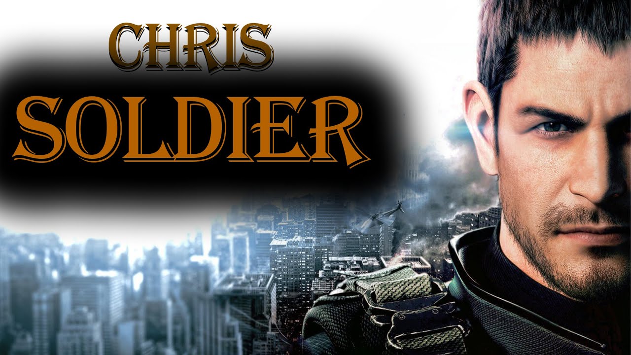 Chris Redfield-Soldier
