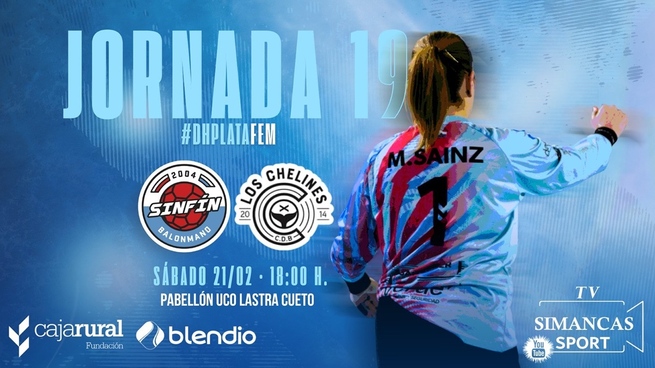 TEMP 25-26 JORNADA 19#DHPLATAFEM CAJAVIVA BLENDIO SINFÍN SANTANDER -SUSTATUZ Los Chelines.