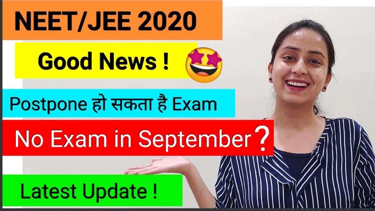 NEET | JEE Main 2020 | Postpone | Latest Update