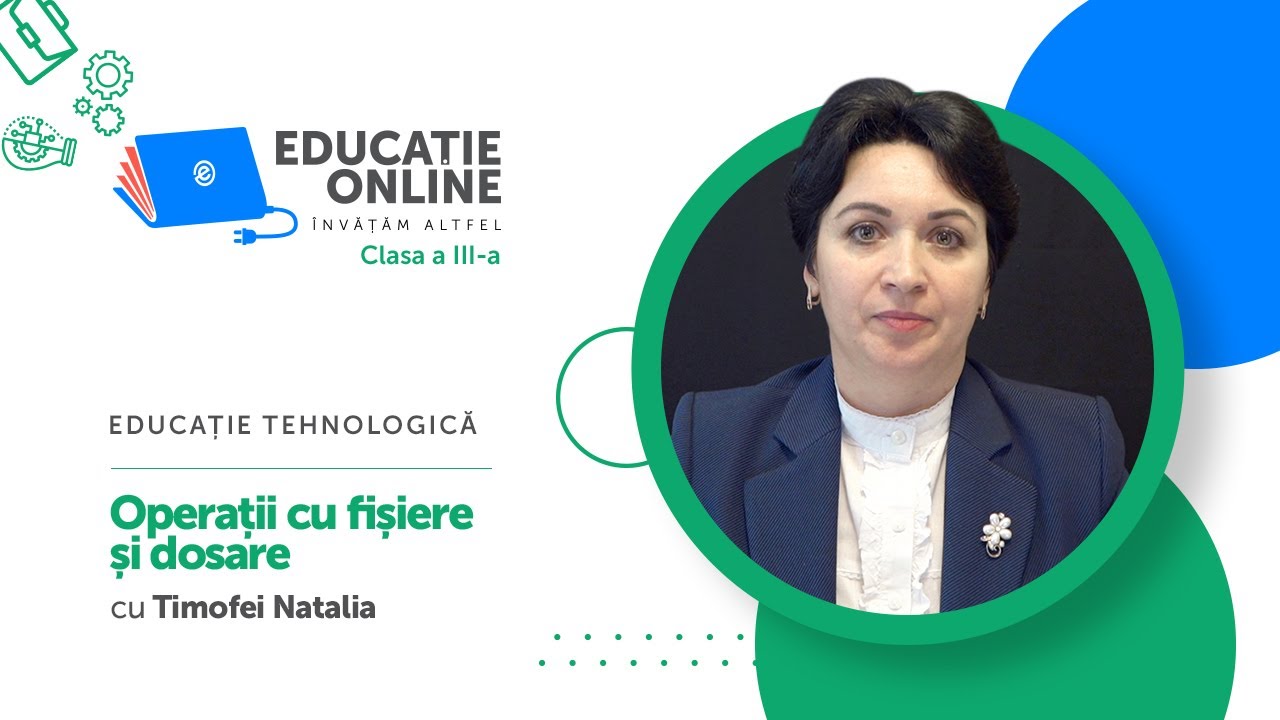 Educație tehnologică, Clasa a III-a, Operații cu fișiere și dosare