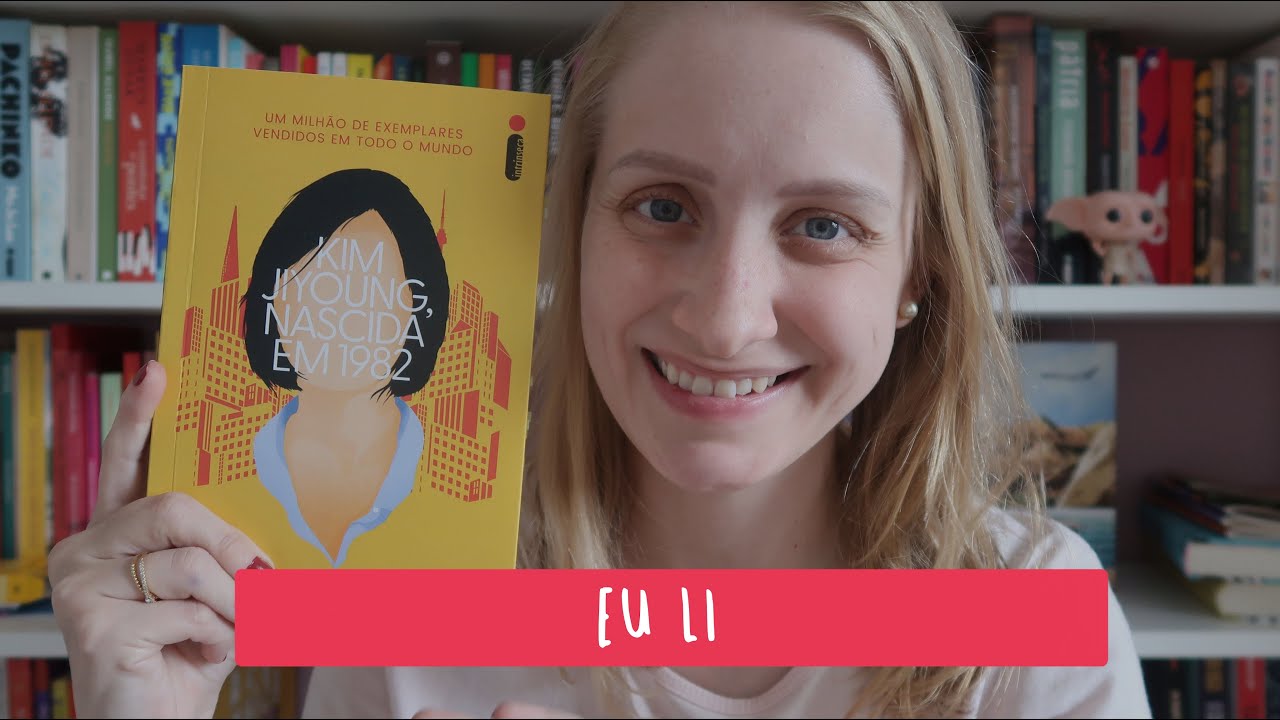 KIM JIYOUNG, NASCIDA EM 1982 | Livros e mais #519