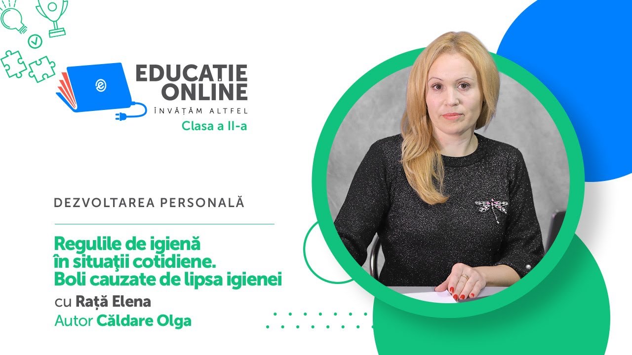 Dezvoltarea personală, Clasa a II-a, Regulile de igienă &icirc;n situaţii cotidiene...