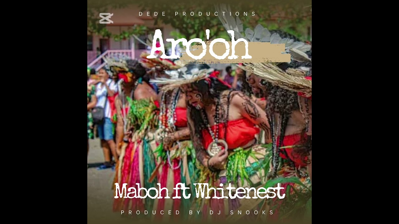 Aro'oh (remake) Maboh ft Whitenest @2025 music