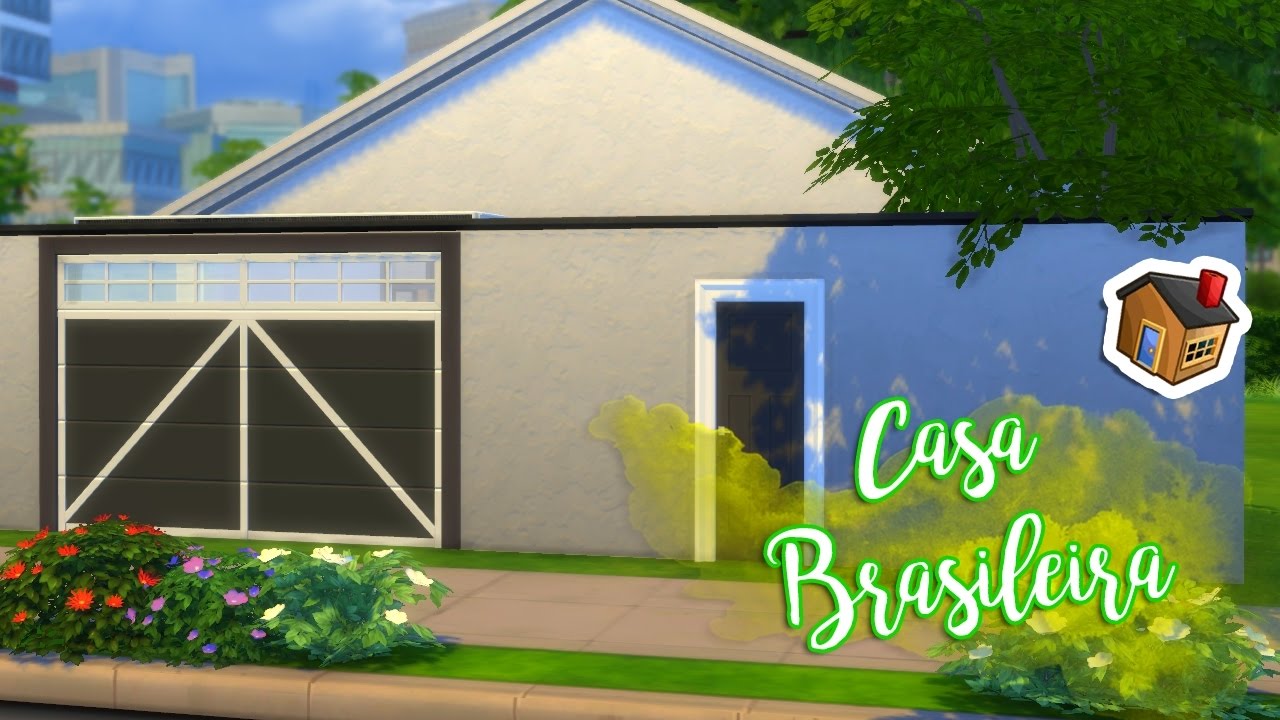 🏡 CASA BRASILEIRA | TS4 - House Build