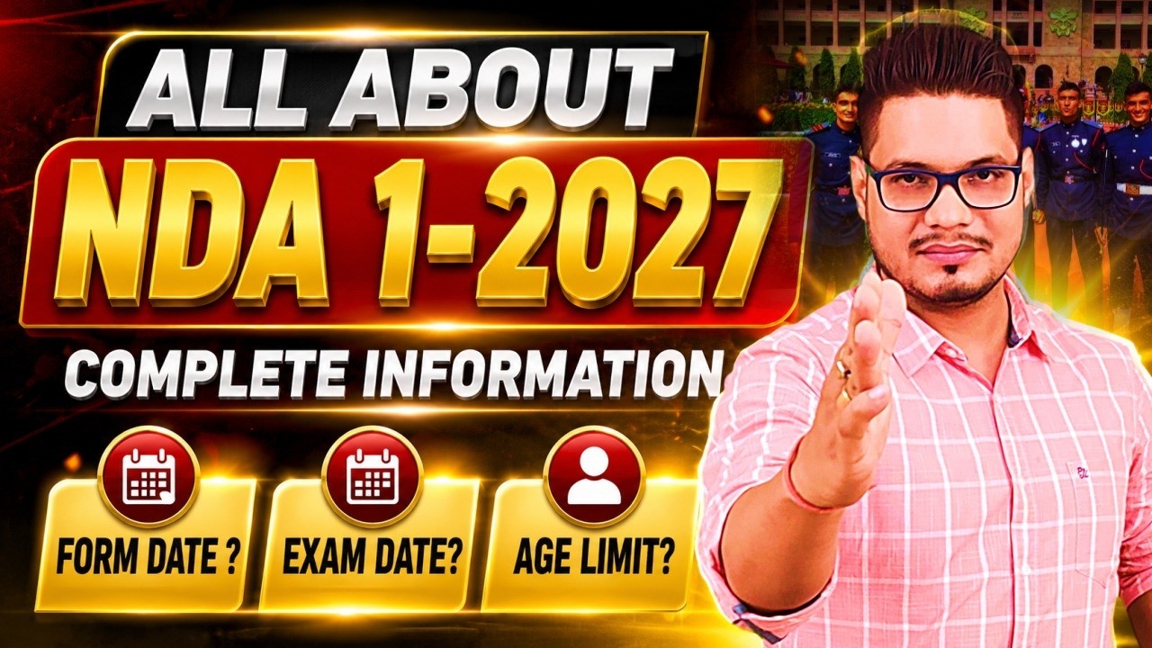 NDA 1 2027 Preparation | NDA 1 2027 Age Limit, Eligibility, Form , Exam Date | All About NDA 1 2027