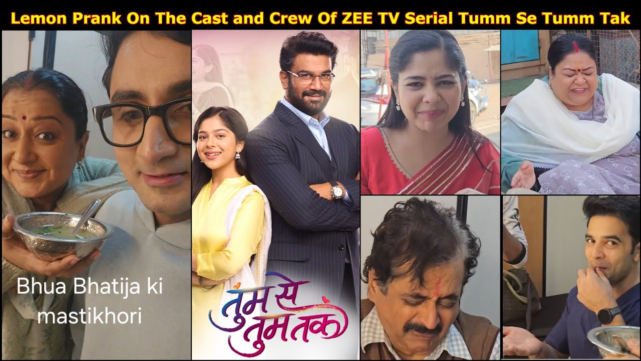 Lemon Prank Done on Zee TV's Serial Tumm Se Tumm Tak Cast and Crew | Niharika Chouksey | Soma Rathod