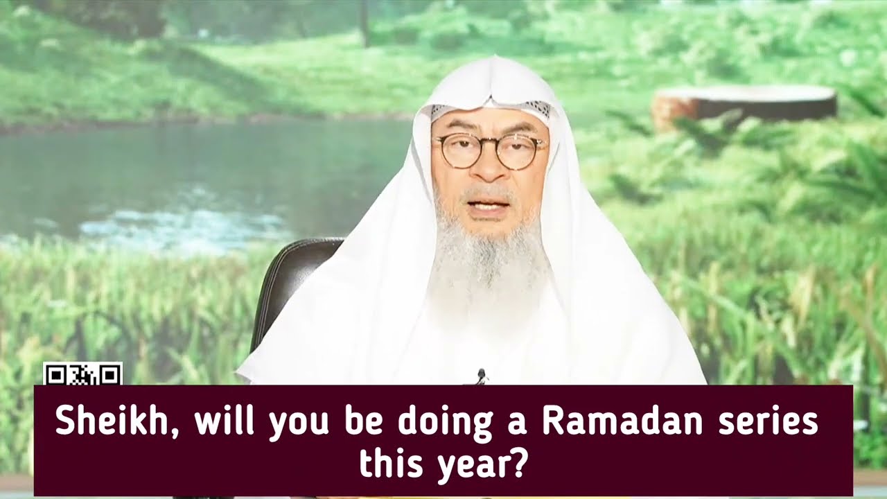 Sheikh, will you be doing Ramadan series this year? (2026) & what will be the topic? assim al hakeem