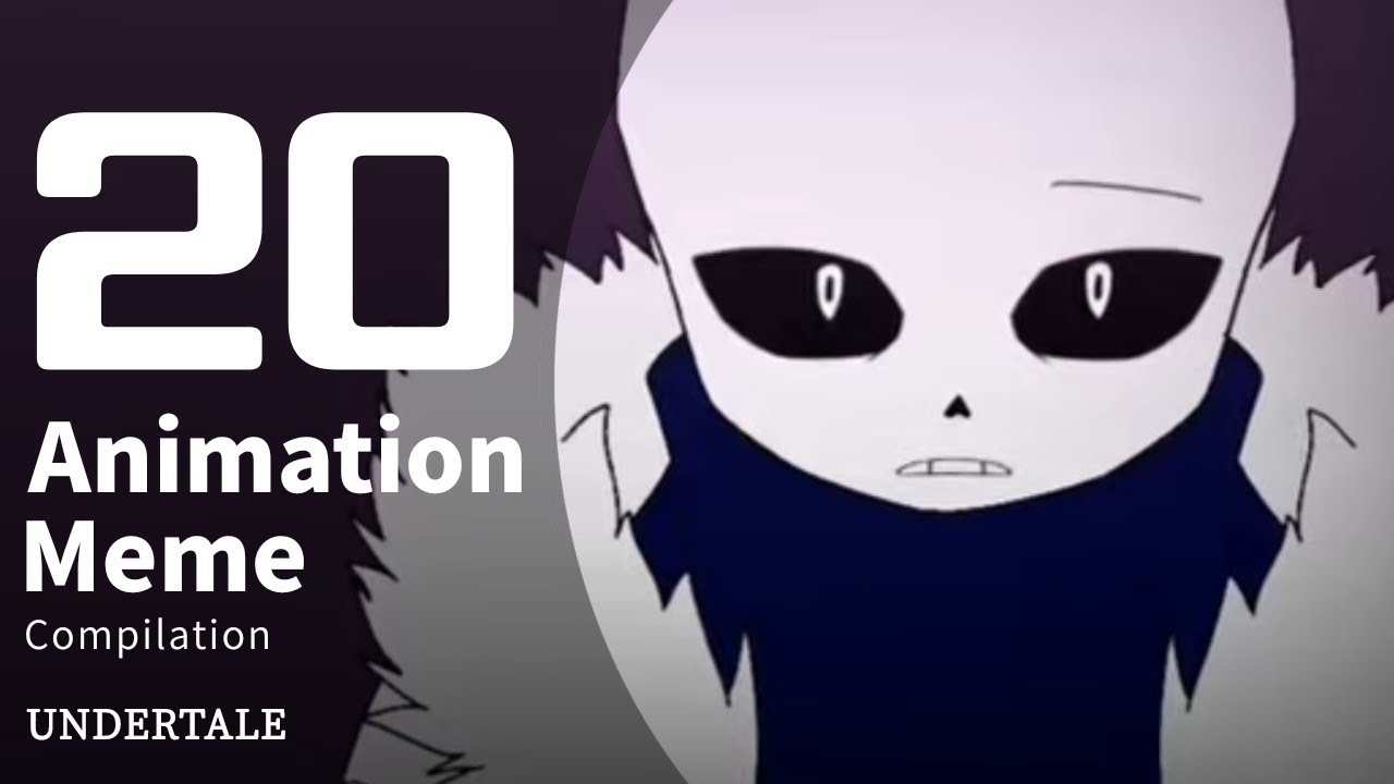 20 Undertale AU Animation Meme Compilation #59