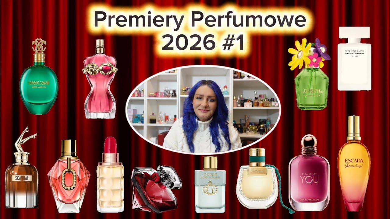 ✨ PREMIERY PERFUMOWE 2026#1✨ LANCOME,JPG,CHLOE,MARC JACOBS, ROBERTO CAVALLI,ESCADA, CACHAREL...