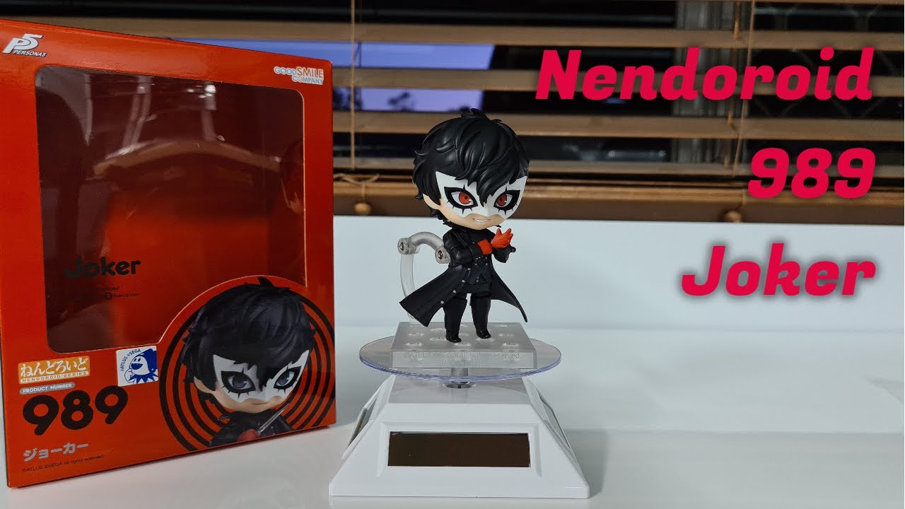 Nendoroid 989 Joker Unboxing