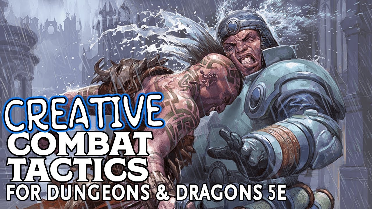 Творческая тактика боя в Dungeons and Dragons 5e