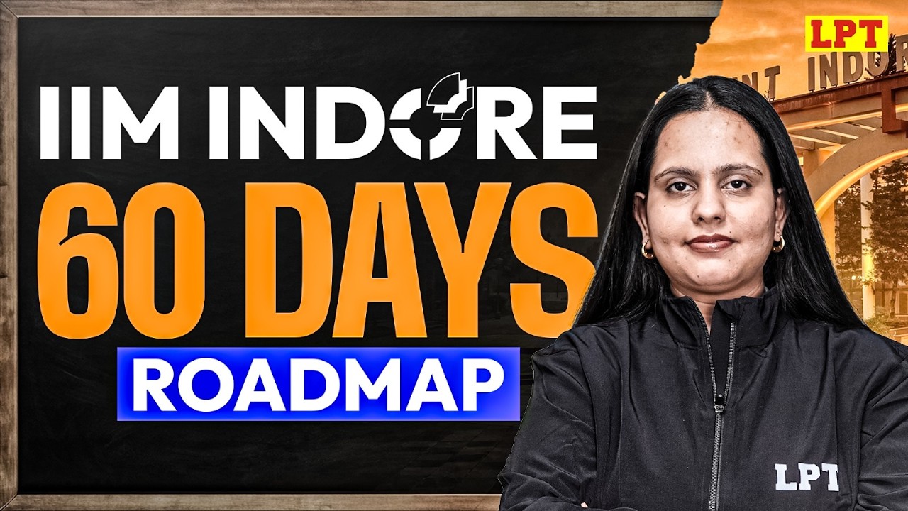 IPMAT Indore 2026 : Last 60 Days Roadmap | IPMAT Indore Strategy | IIM Indore Preparation