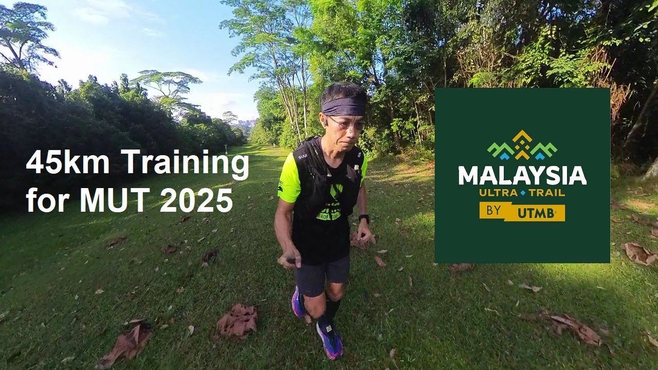 45km Training Run for MUT 2025