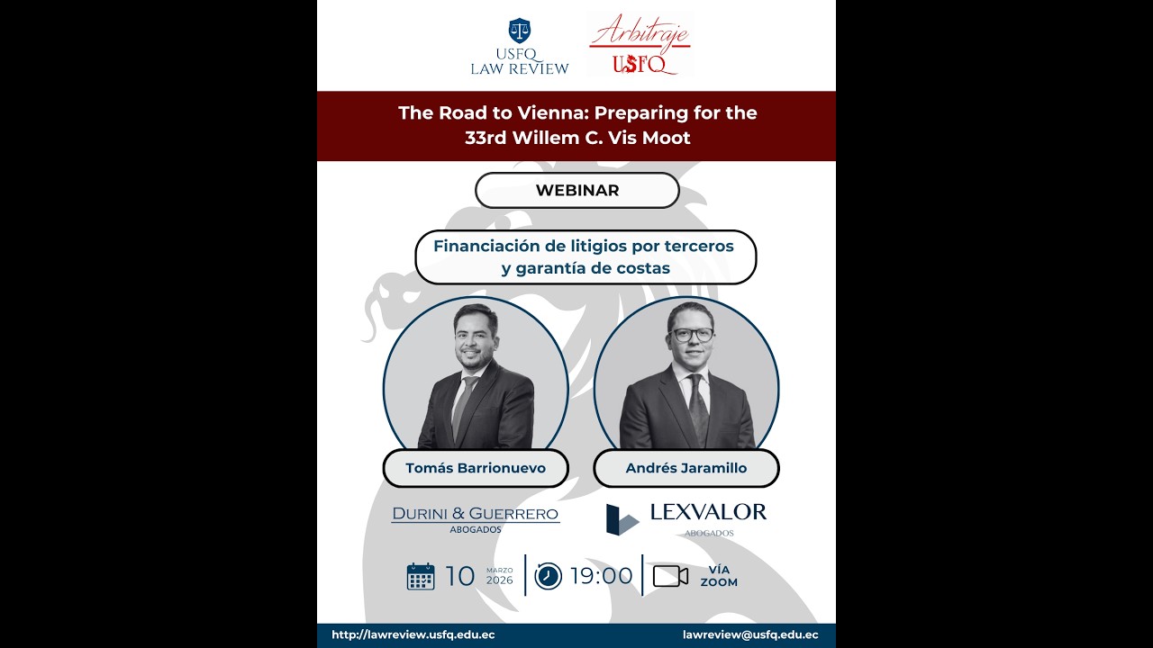 USFQ Law Review | Webinar Third Party Funding and Security for Costs