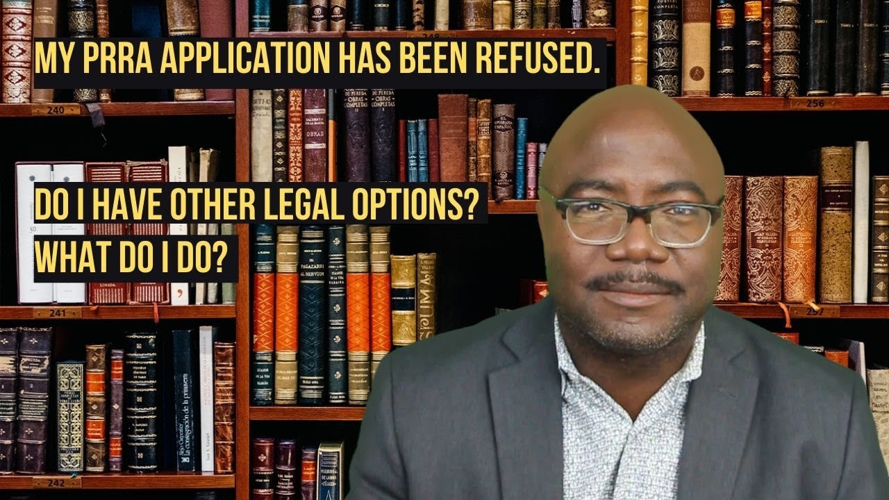 My PRRA application has been refused. Do I have other legal options? What do I do?