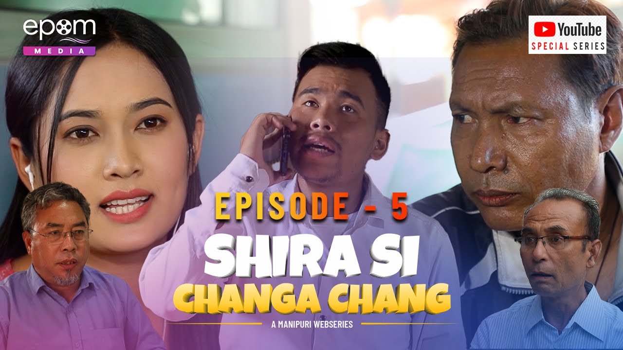 SHIRA SI CHANGA CHANG - Episode 5 (Full Episode)