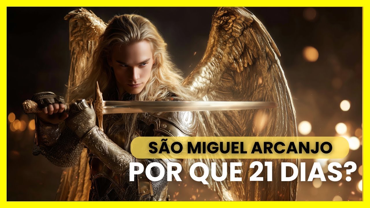 O Segredo dos 21 Dias de São Miguel Arcanjo: O Que Ninguém Te Contou!