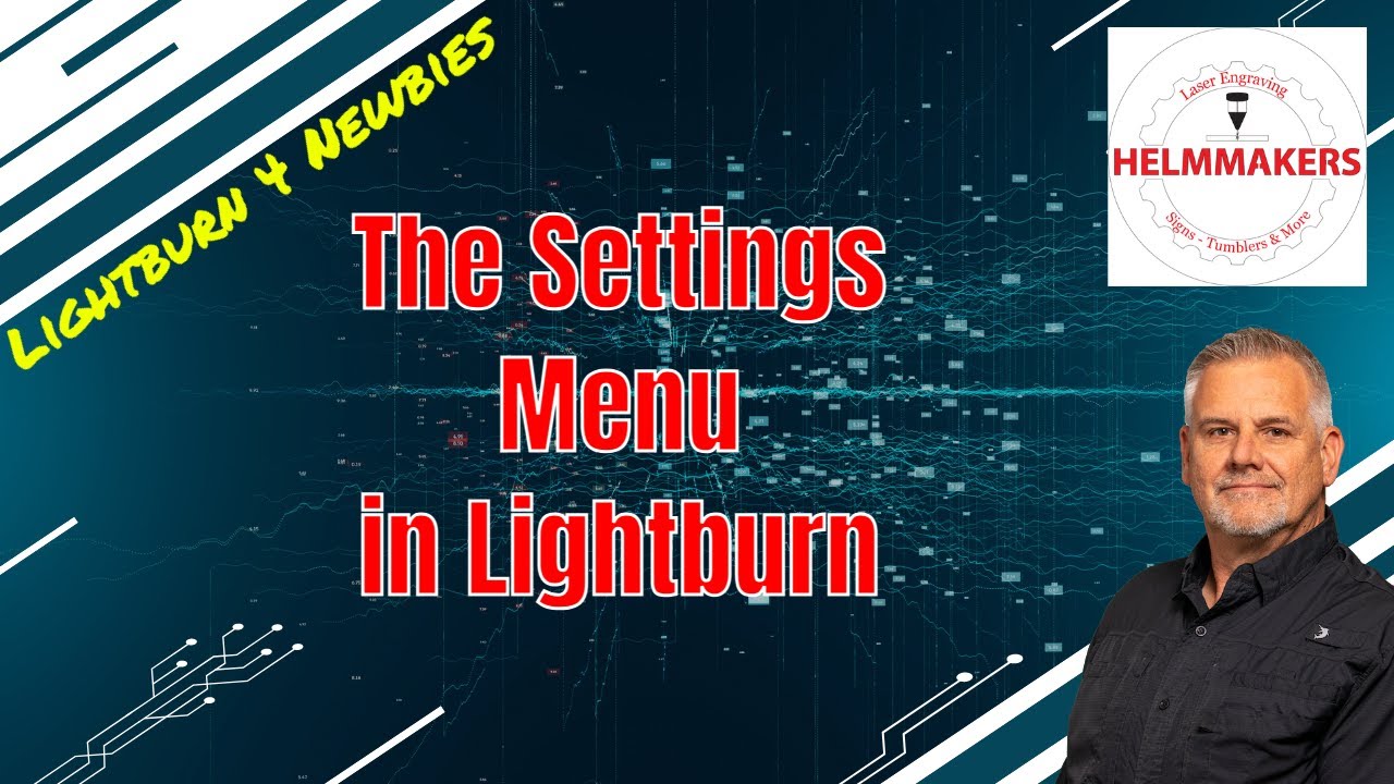 Lightburn для новичков — Меню настроек