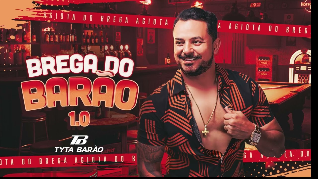 TYTA BARÃO -BREGA ATUALIZADO- BREGA DO BARÃO 1.0 (O AGIOTA DO BREGA)