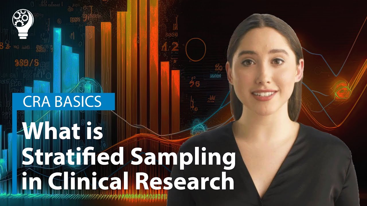 CRA Basics: Stratified Sampling in Clinical Research
