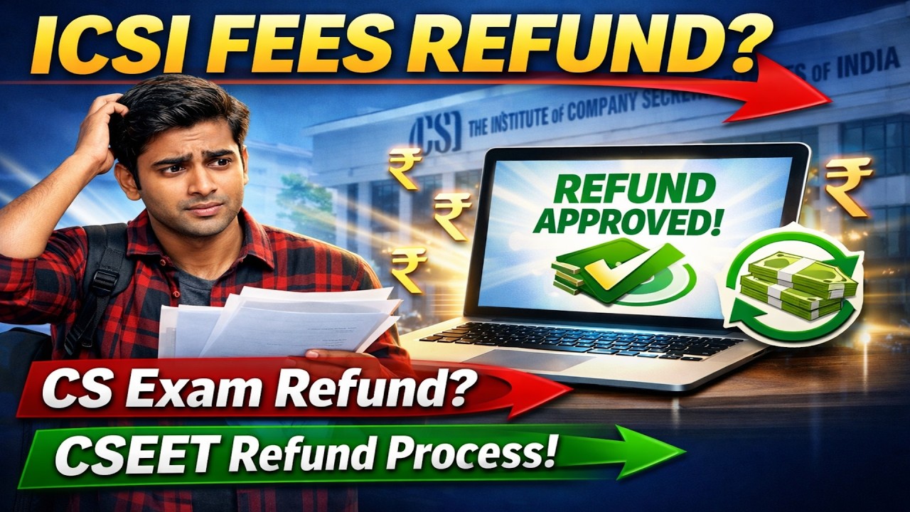 CS Registration Refund Policy | ICSI Admission Fee Refund | ICSI New Fees Refund Guidelines #icsi