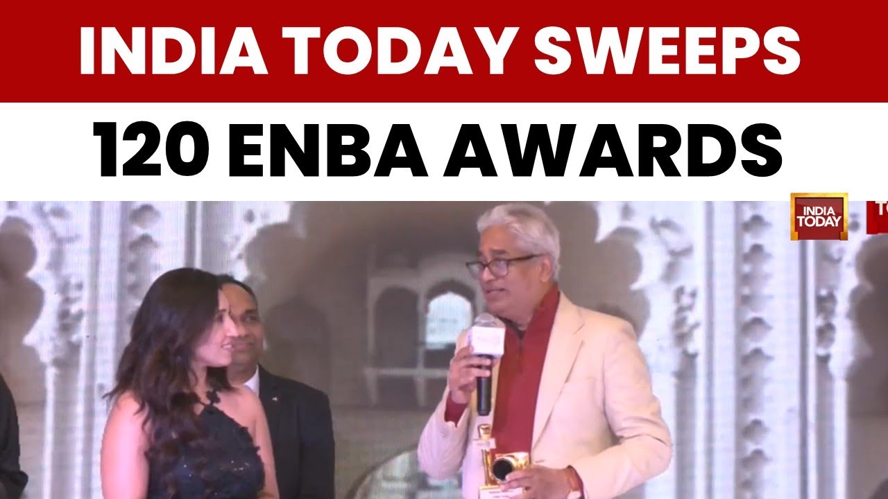 India Today Group Sweeps ENBA 2025 With Record 120 Awards; Dedicates Win to Chairman Arun Poorie