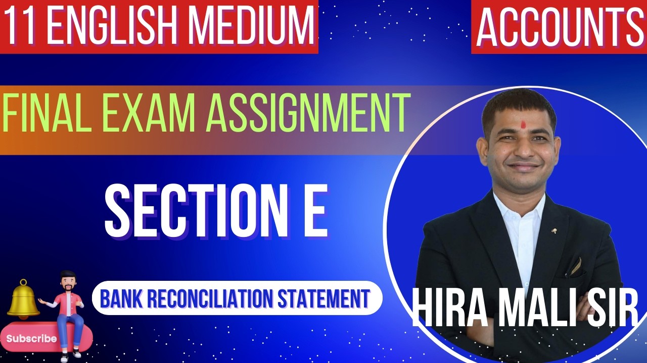 Class 11 Account Final Exam Assignment Section E Part - 1 Ch - 11 BRS