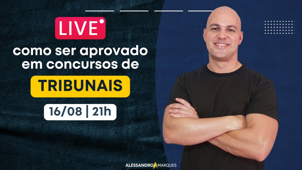 Como ser aprovado em concursos de tribunais | Live
