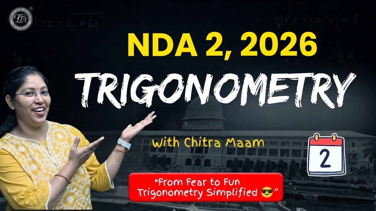 Trigonometry in NDA Exam 💯| Quick Tips & Tricks| Chitra Ma’am | Day 2 | THE TUTORS Academy  #ndaexam