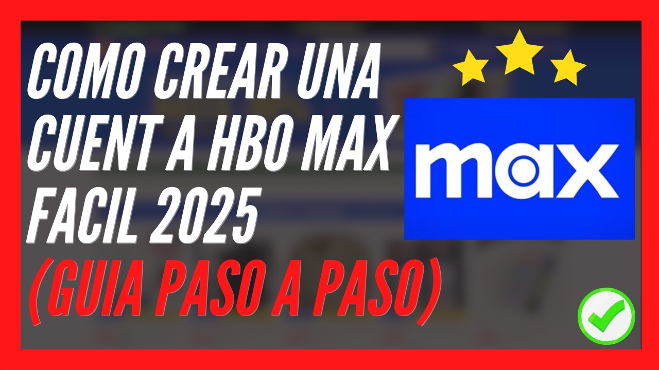 🥇 Como CREAR Una CUENTA En MAX GRATIS (2026) 🔴 Como CREAR Una Cuenta HBO MAX Sin Tarjeta de Credito