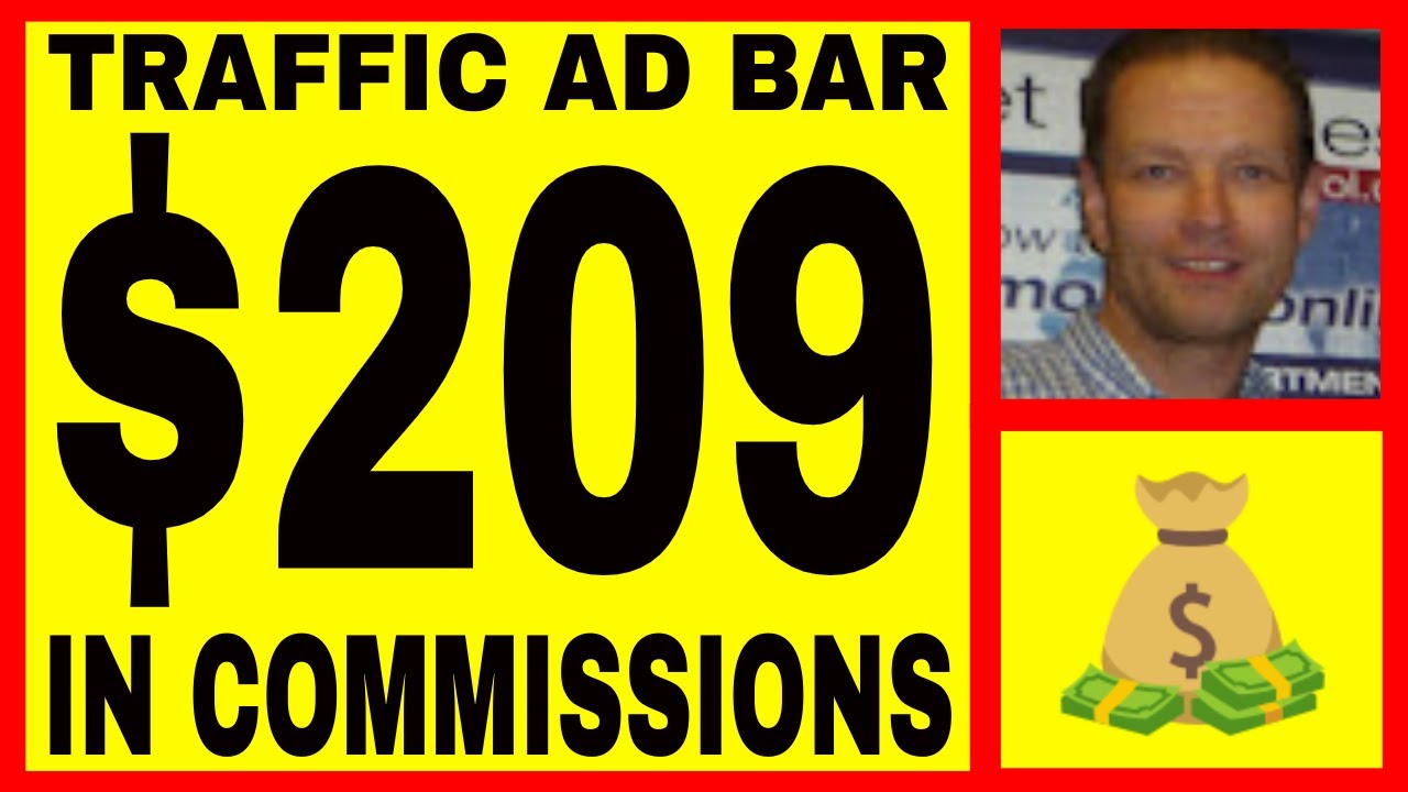 Traffic Ad Bar Review - $209 In Commissions - Free To Join.