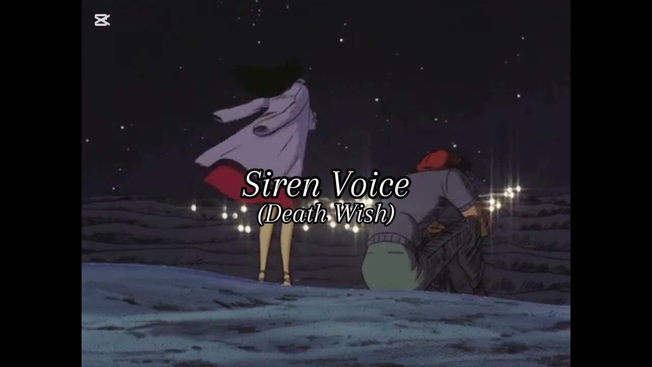 Siren Voice || Death Wish || SUNO
