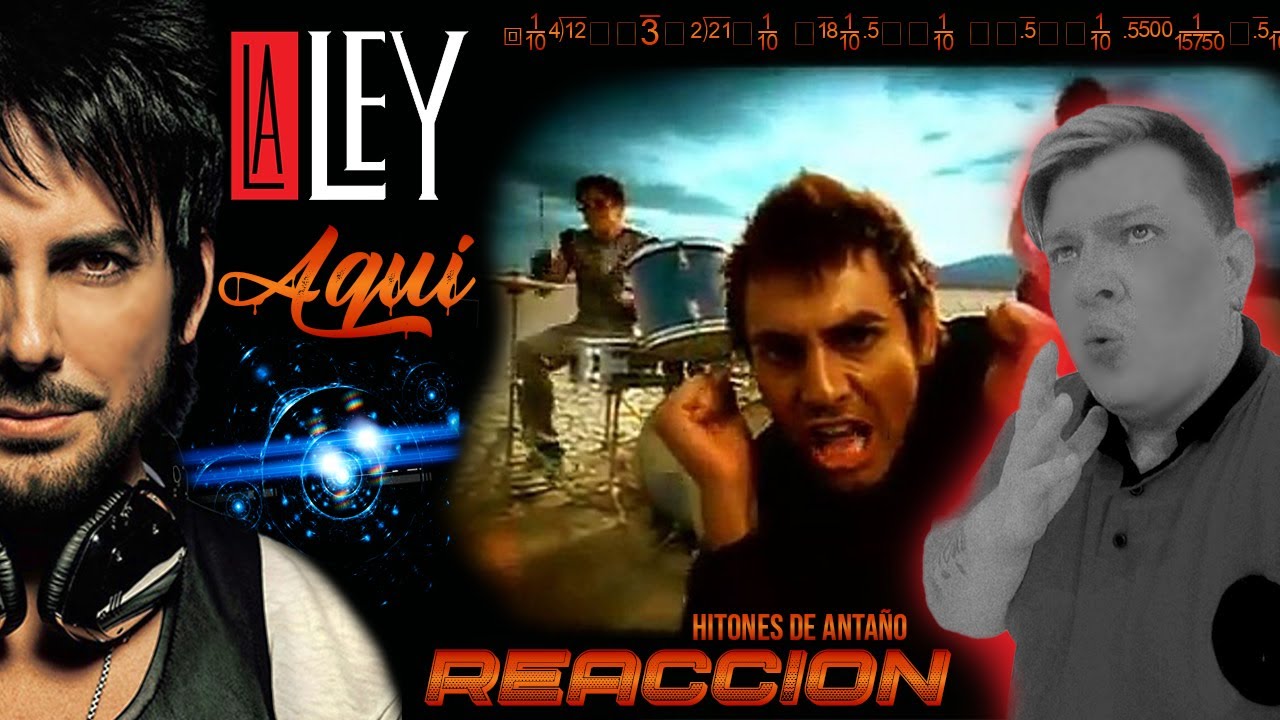La Ley - Aquí (Video Reaccion)