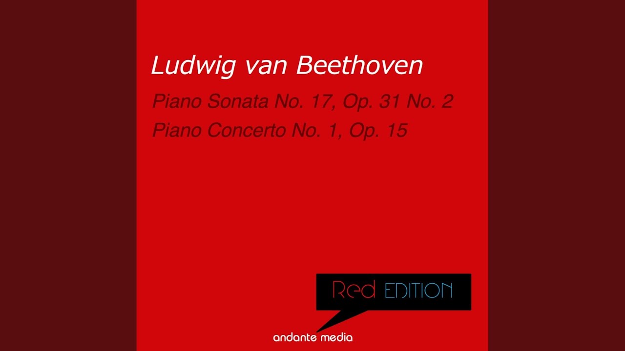 Piano Sonata No. 17 in D Minor, Op. 31 No. 2 "The Tempest": I. Largo - Allegro