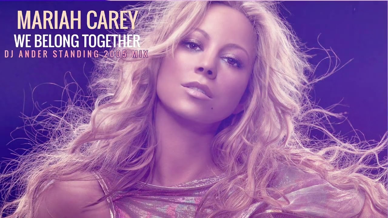 Mariah Carey - We Belong Together :: Dj Ander Standing 2005 Mix