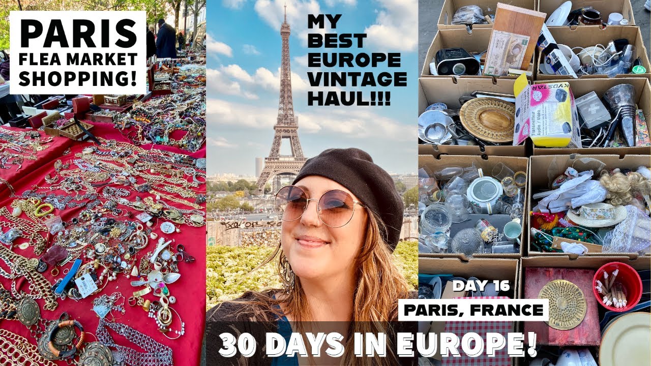 MY BEST PARIS FLEA MARKET HAUL! | Thrift With Me | Thrift Haul | VLOG | 30 Days In Europe Day 16