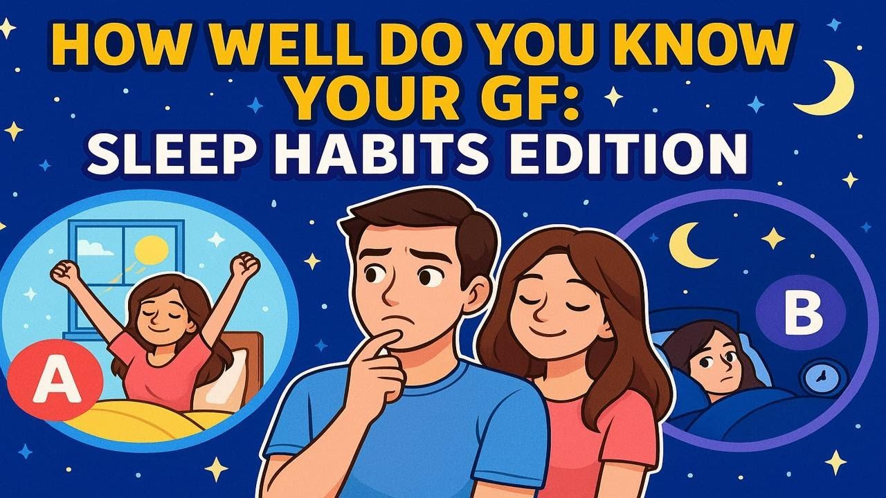 How Well Do You Know Your Girlfriend? 😴 | Sleep Habits Edition (Couple Challenge!)