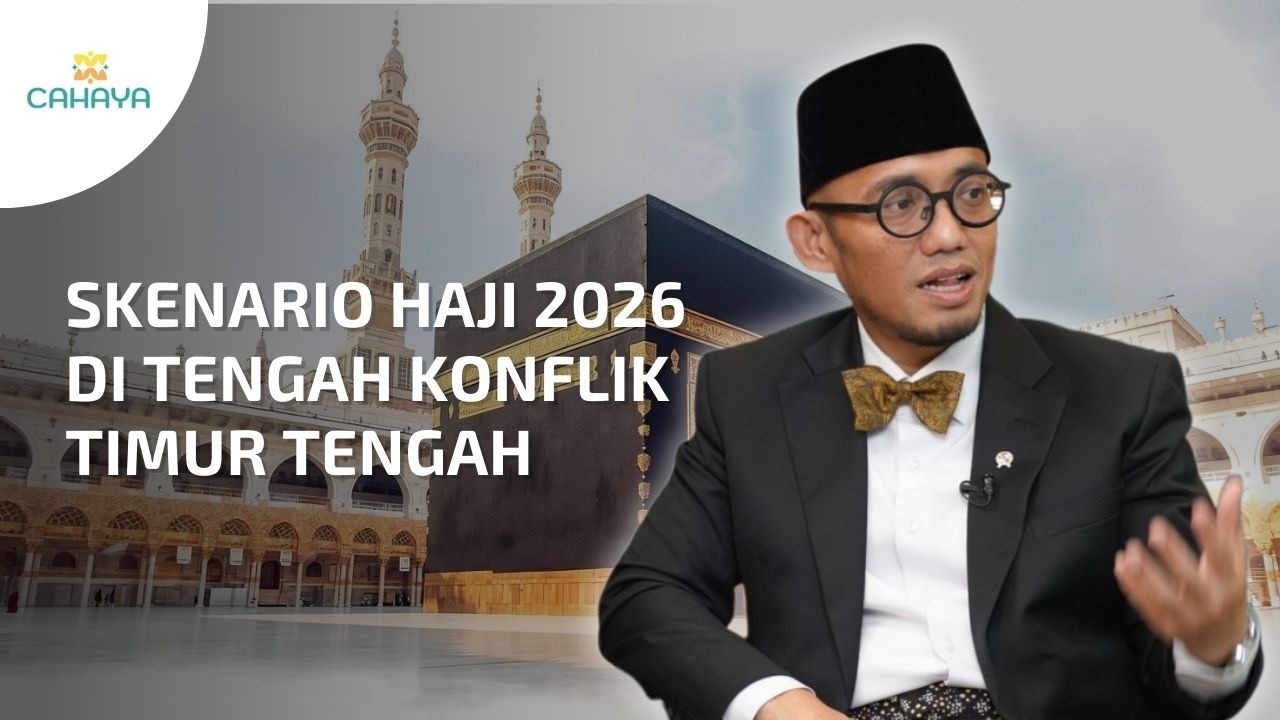 Skenario Haji 2026 di Tengah Konflik Timur Tengah, Ada Opsi Penundaan dan Perubahan Rute