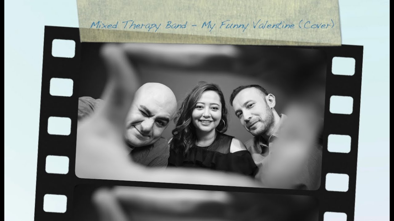 Mixed Therapy Band - My Funny Valentine (Cover)