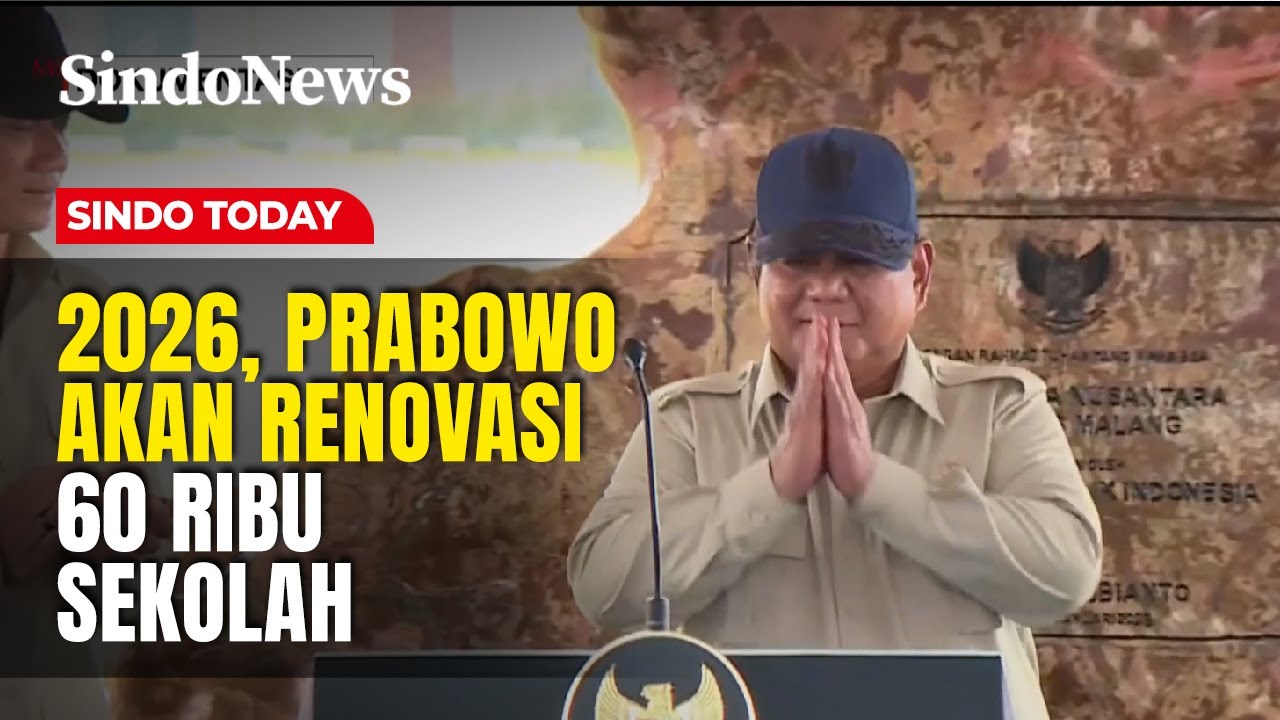 Tahun 2026, Prabowo Akan Renovasi 60 Ribu Sekolah | Sindo Today | 14/01