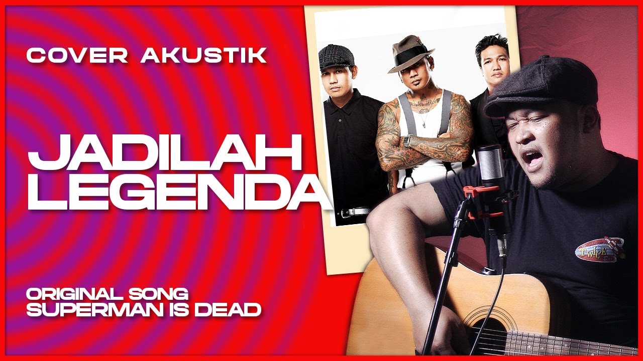 Superman Is Dead - jadilah legenda (cover by primas18)
